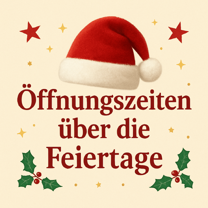 Öffnungszeiten über die Feiertage
